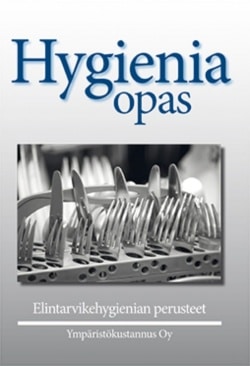 Hygieniaopas : elintarvikehygienian perusteet