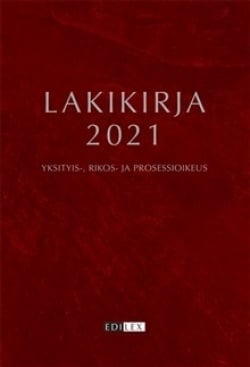 Lakikirja 2021 : yksityis-, rikos- ja prosessioikeus