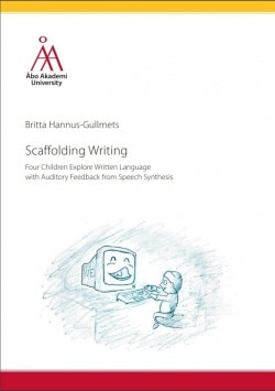 Scaffolding writing : four children explore written language with auditory feedback from speech synthesis