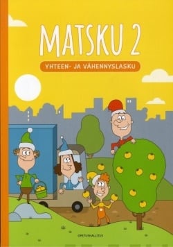 Matsku 2 : yhteen- ja vähennyslasku