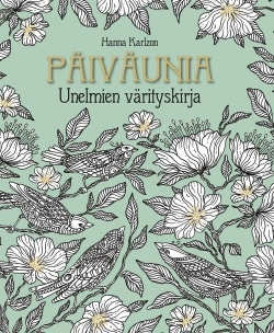 Päiväunia : unelmien värityskirja