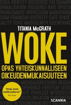 Woke : opas yhteiskunnalliseen oikeudenmukaisuuteen