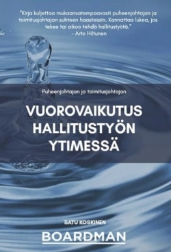 Vuorovaikutus hallitustyön ytimessä