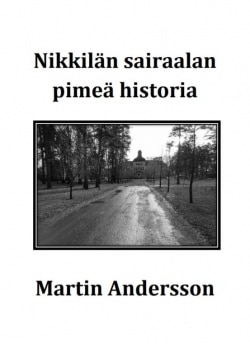 Nikkilän sairaalan pimeä historia