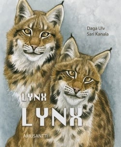 Lynx lynx : lasten tietokirja ilveksestä