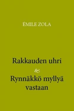 Rakkauden uhri / Rynnäkkö myllyä vastaan