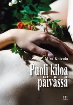 Puoli kiloa päivässä