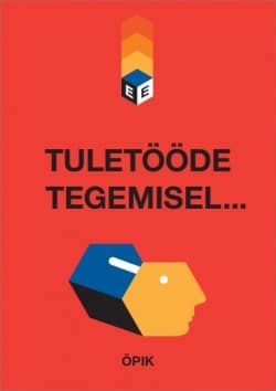 Tuletööde tegemisel (sis. muistiinpanotilaa) : öpik