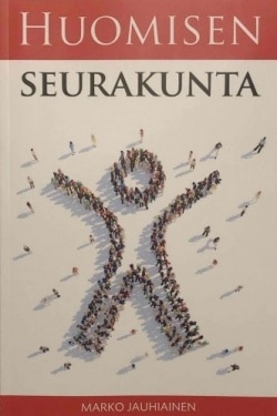 Huomisen seurakunta : näkökulmia seurakunnan rakenteeseen ja toimintaan Uuden testamentin valossa