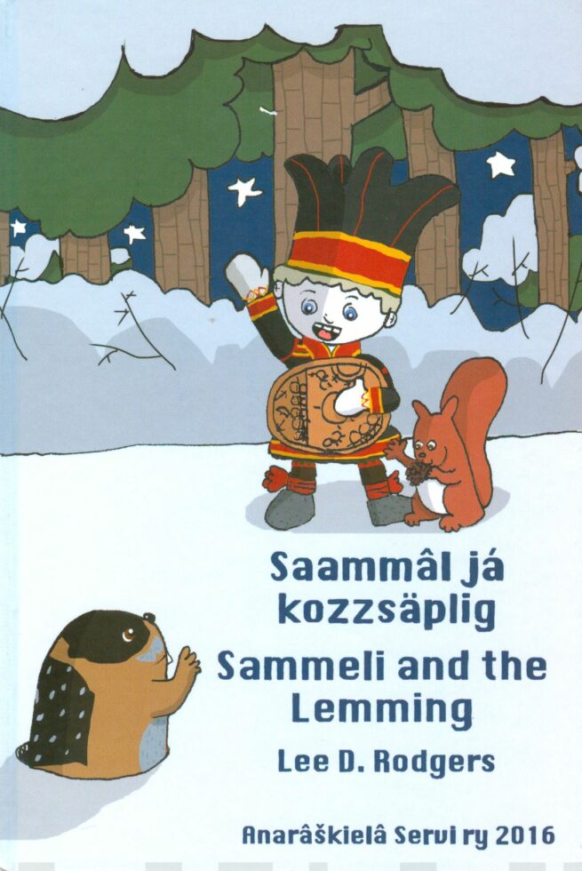 Saammaal ja kozzsäplig = Sammeli and the Lemming