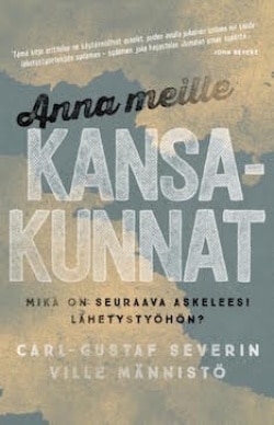 Anna meille kansakunnat : mikä on seuraava askeleesi lähetystyöhön?