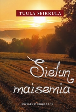 Sielun maisemia