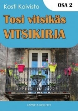 Tosi vitsikäs vitsikirja  2