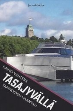 Tasajyvällä : tarinoiden Naantali