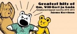 Om, Willbert & Gädä : sarjakuvastrippejä vuosilta 2010-2015