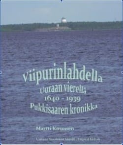 Viipurinlahdella, Uuraan vierellä, 1640-1939 : Pukkisaaren kronikka