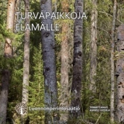 Turvapaikkoja elämälle : Luonnonperintösäätiön juhlakirja