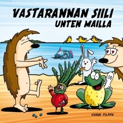 Vastarannan Siili unten mailla