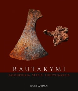 Rautakymi – Talonpoikia, seppiä, lohiylimyksiä