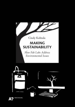 Making sustainability : how fab labs address environmental issues