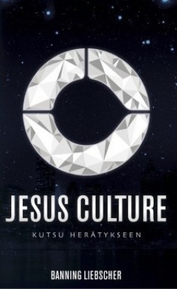 Jesus culture : kutsu herätykseen