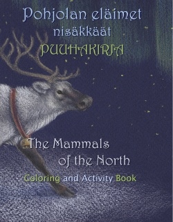 Pohjolan eläimet – nisäkkäät : mammals of the north