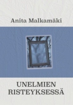 Unelmien risteyksessä