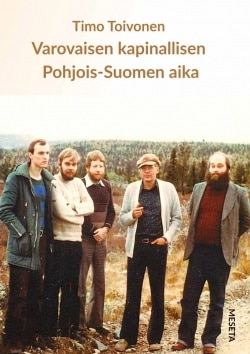 Varovaisen kapinallisen Pohjois-Suomen aika