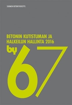 Betonin kutistumisen ja halkeilun hallinta