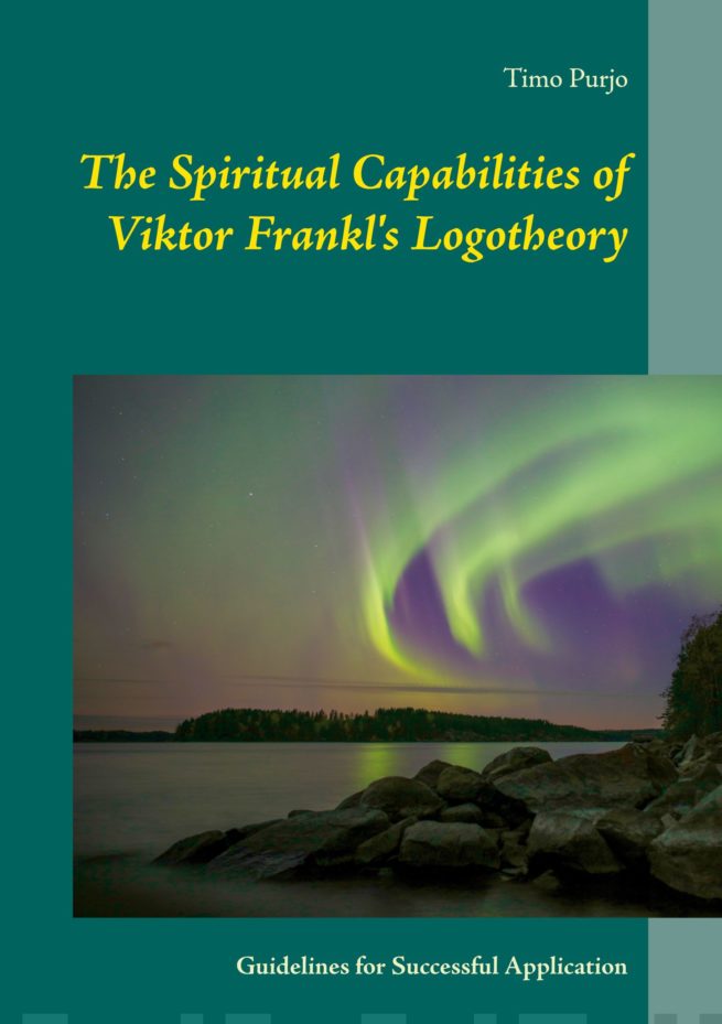 The spiritual capabilities of Viktor Frankl’s logotheory : guidelines for successful application