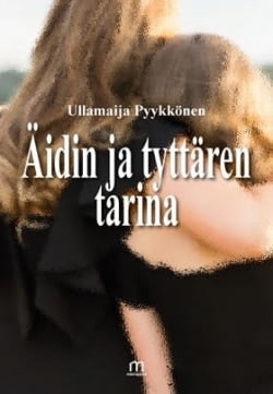 Äidin ja tyttären tarina