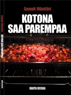 Kotona saa parempaa