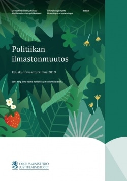 Politiikan ilmastonmuutos (painettu) : eduskuntavaalitutkimus 2019