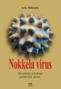 Nokkela virus : havaintoja ja kaikuja pandemian ajassa, kirjoituskokoelma