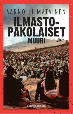 Ilmastopakolaiset : muuri