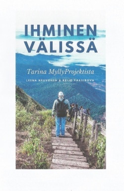 Ihminen välissä : tarina Myllyprojektista