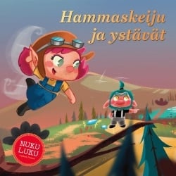 Hammaskeiju ja ystävät (takakannen taskussa 2 paperinukkea)