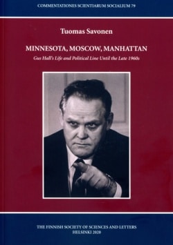 Minnesota, Moscow, Manhattan : Gus Hall’s life and political line until the late 1960s