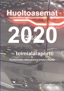 Huoltoasemat 2020 : toimialaraportti