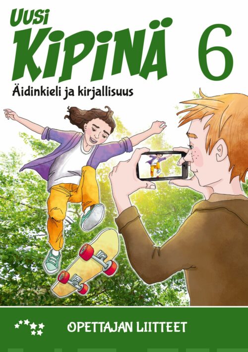 Uusi Kipinä 6 opettajan liitteet : äidinkieli ja kirjallisuus