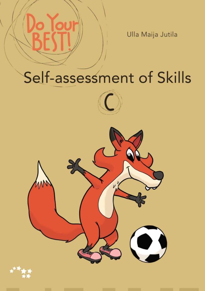 Do Your Best! Self Assessment of Skills C