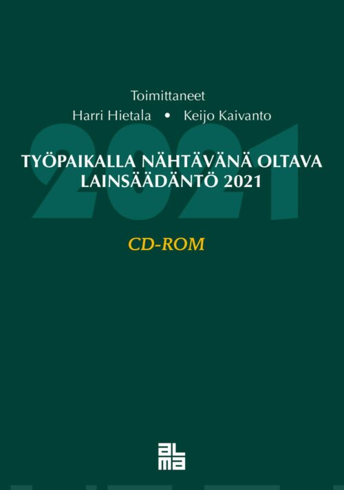 Työpaikalla nähtävänä oltava lainsäädäntö 2021 (CD-ROM)