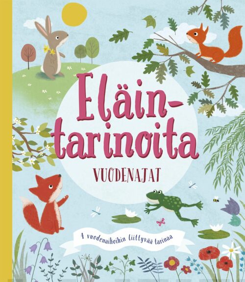 Eläintarinoita : vuodenajat