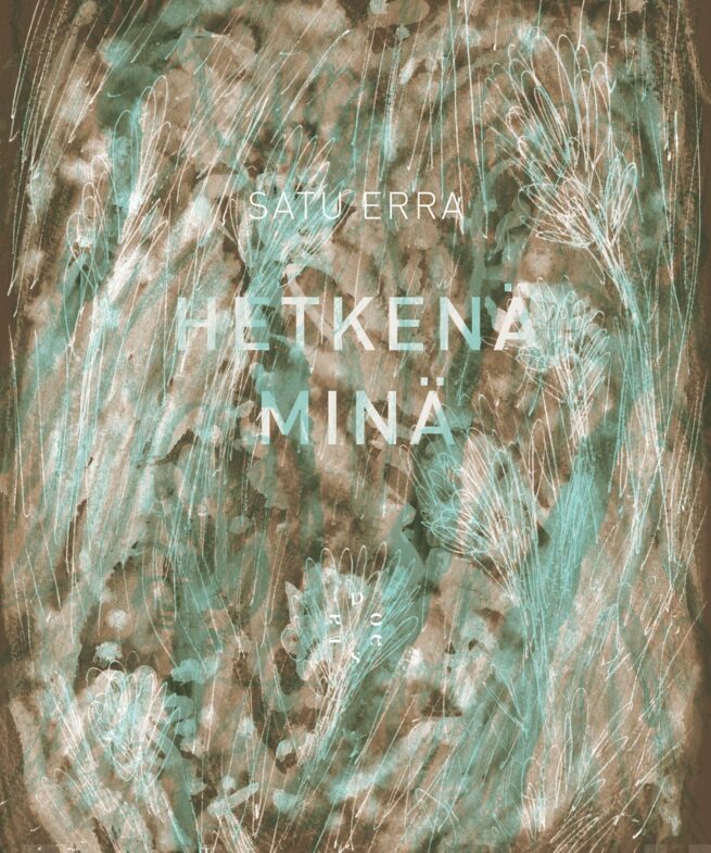 Hetkenä minä