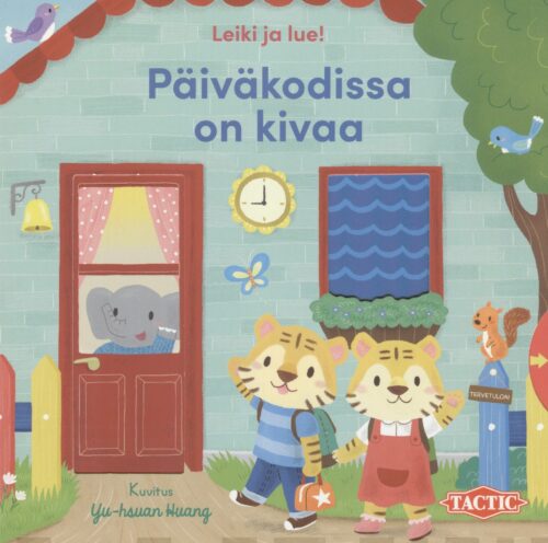 Päiväkodissa on kivaa : leiki ja lue!