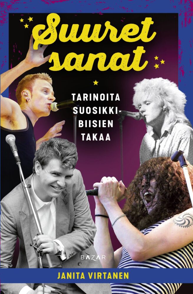 Suuret sanat : tarinoita suosikkibiisien takaa