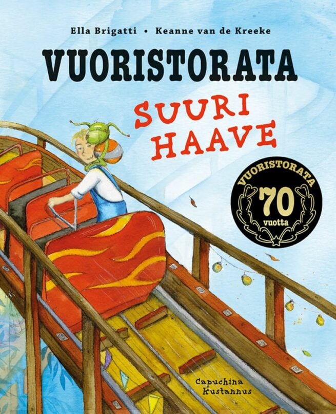 Vuoristorata : suuri haave