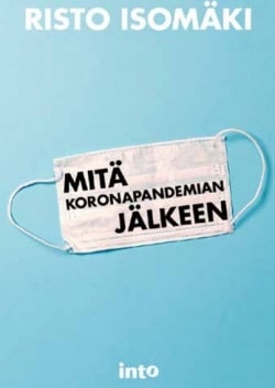 Mitä koronapandemian jälkeen : miten koronavirussokki auttaa meitä nitistämään lääkkeille vastustuskykyiset superbakteerit (ja m