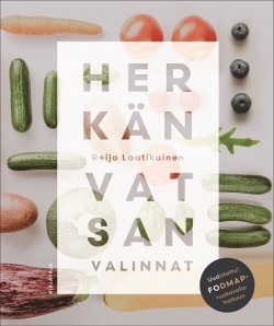 Herkän vatsan valinnat : FODMAP-ruokavalio haltuun