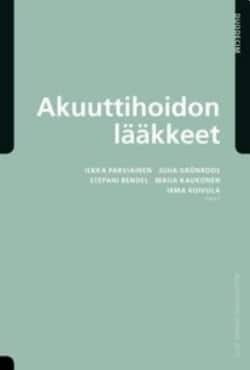 Akuuttihoidon lääkkeet